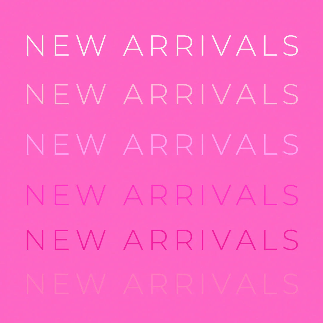 New Arrivals